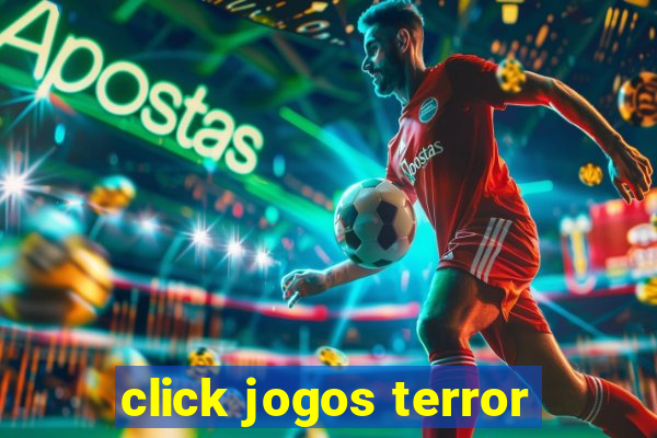 click jogos terror